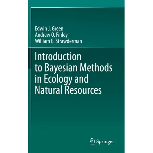 Introduction to Bayesian Methods in Ecology and Natural Resources