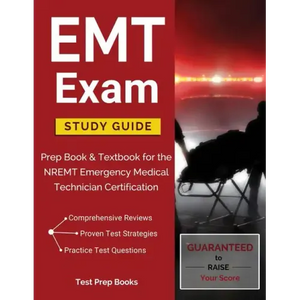 EMT Exam Study Guide: Prep Book & Textbook for the NREMT Emergency Medical Technician Certification - Paperback