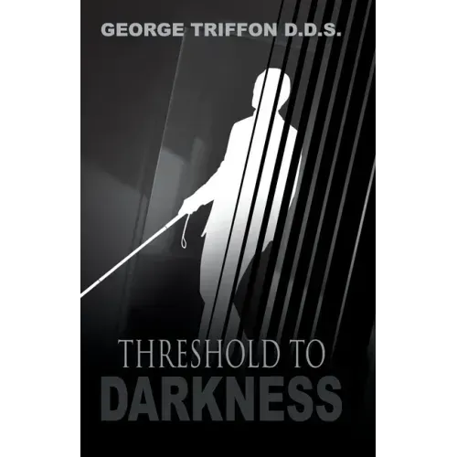 Threshold to Darkness