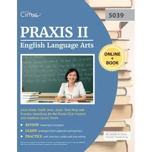 Praxis II English Language Arts 5039 Study Guide 2019-2020: Test Prep and Practice Questions for Praxis ELA Content and Analysis (5039) Exam