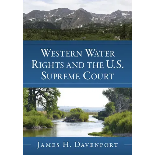 Western Water Rights and the U.S. Supreme Court
