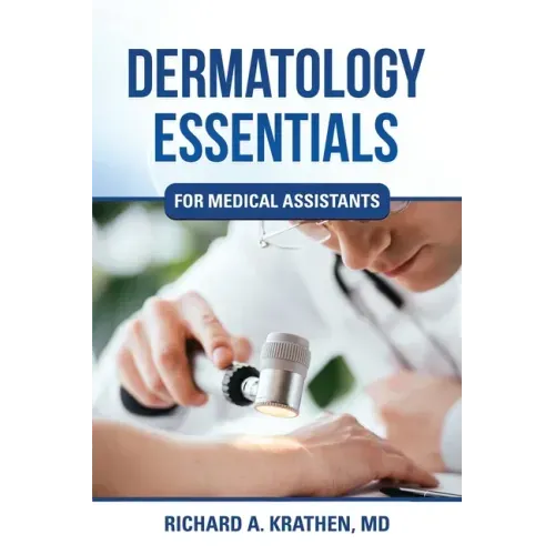 Dermatology Essentials for Medical Assistants