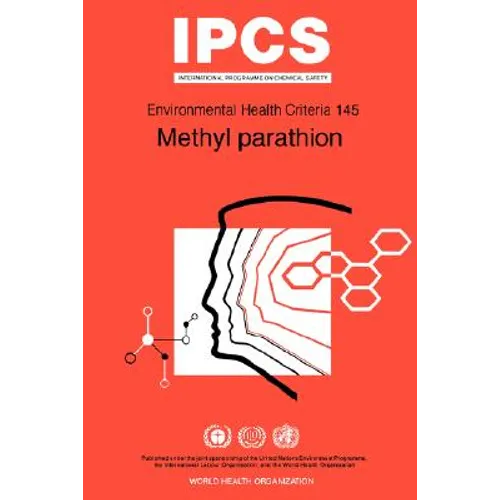 Methyl Parathion: Environmental Health Criteria Series No 145