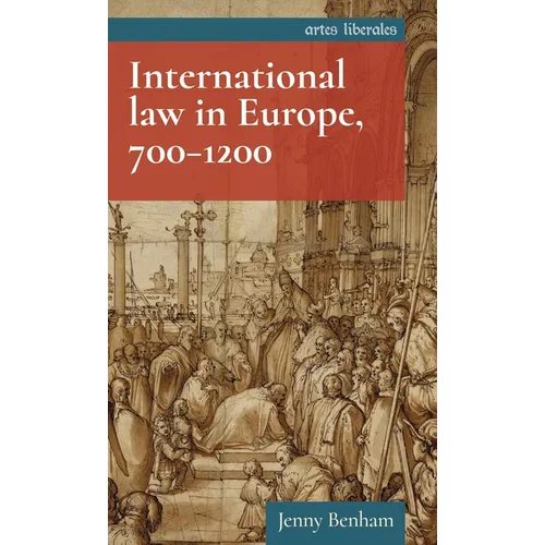 International Law in Europe, 700-1200