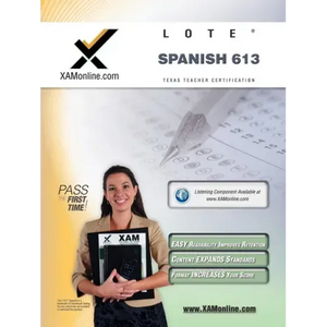 TExES Languages Other Than English (Lote) - Spanish 613 Teacher Certification Test Prep Study Guide - Paperback