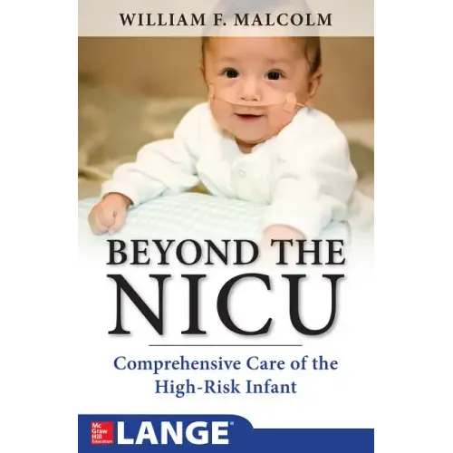 Beyond the Nicu: Comprehensive Care of the High-Risk Infant