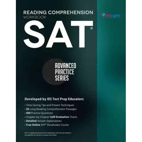 SAT Reading Comprehension Workbook: Advanced Practice Series