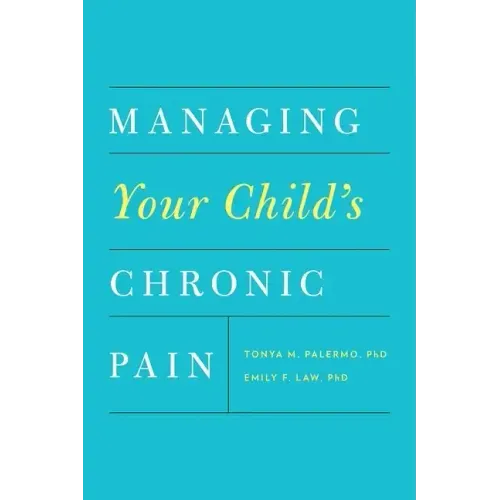 Managing Your Child's Chronic Pain