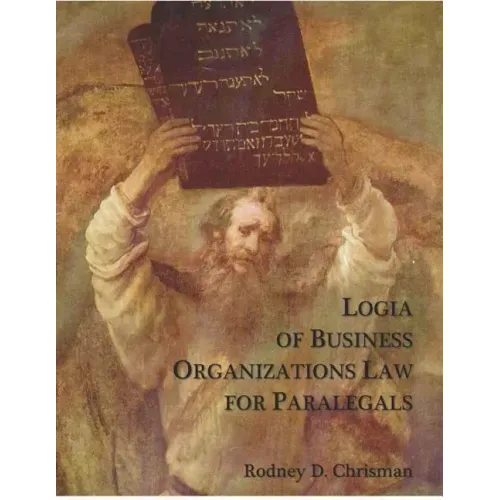 Logia of Business Organizations Law for Paralegals