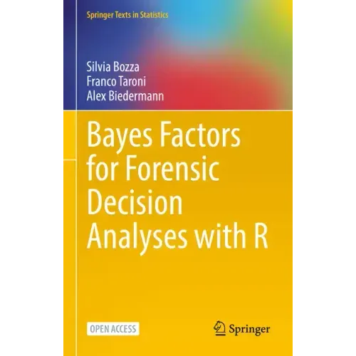 Bayes Factors for Forensic Decision Analyses with R