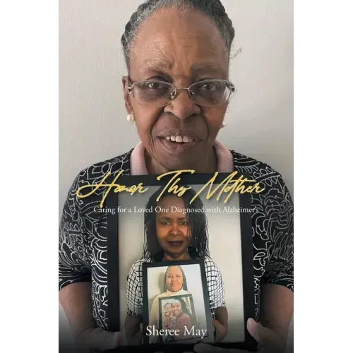 Honor Thy Mother: Caring for a Loved One Diagnosed with Alzheimer's
