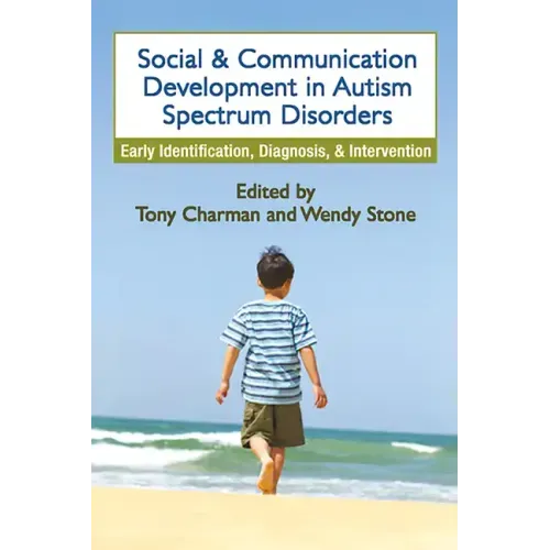 Social and Communication Development in Autism Spectrum Disorders: Early Identification, Diagnosis, and Intervention