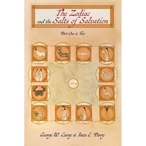 The Zodiac and the Salts of Salvation: Parts One and Two - Paperback