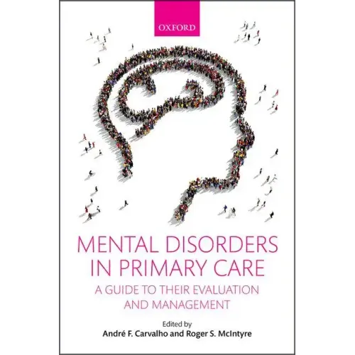 Mental Disorders in Primary Care: A Guide to Their Evaluation and Management