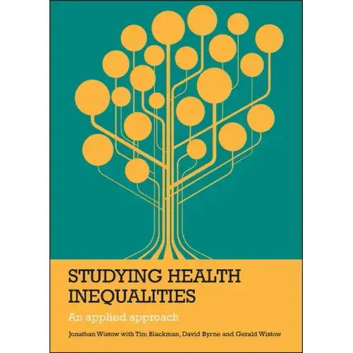 Studying Health Inequalities: An Applied Approach