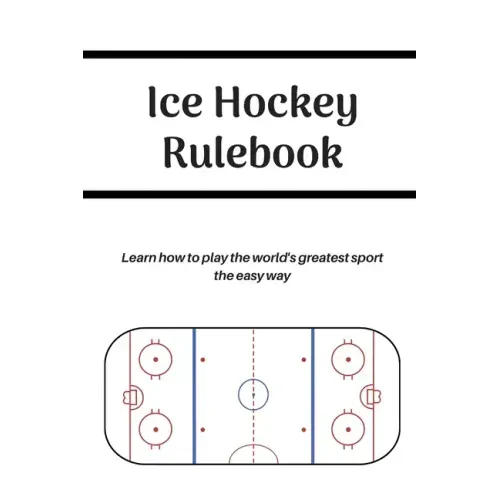 Ice Hockey Rulebook