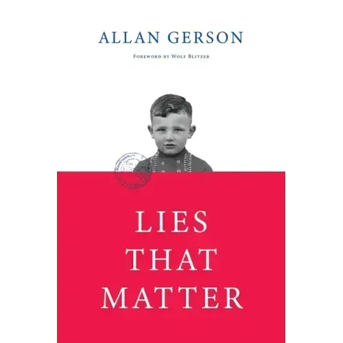 Lies That Matter: A federal prosecutor and child of Holocaust survivors, tasked with stripping US citizenship from aged Nazi collaborato