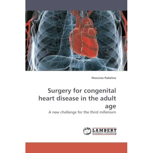 Surgery for Congenital Heart Disease in the Adult Age