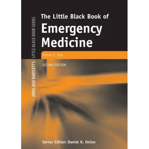 The Little Black Book of Emergency Medicine