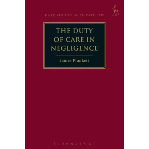 The Duty of Care in Negligence