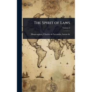 The Spirit of Laws - Hardcover