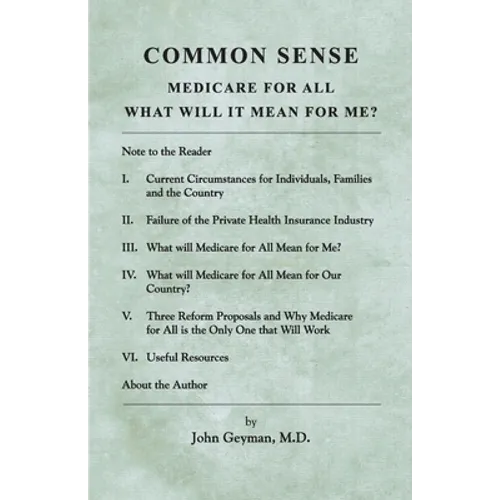 Common Sense: Medicare for All: What Will It Mean for Me?