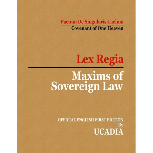 Maxims of Sovereign Law: Lex Regia