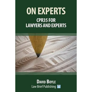 On Experts: CPR35 for Lawyers and Experts - Paperback