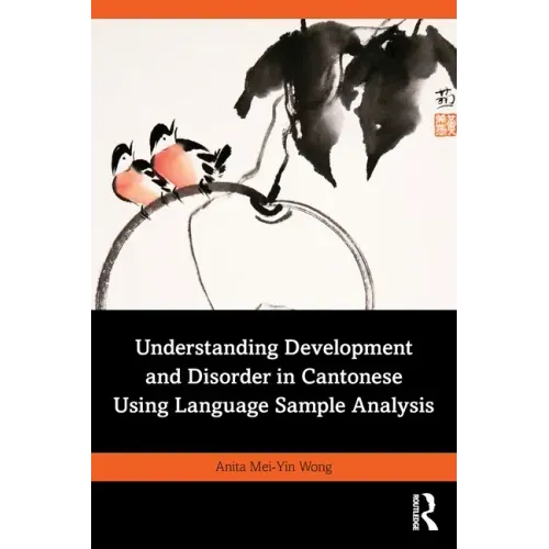 Understanding Development and Disorder in Cantonese Using Language Sample Analysis