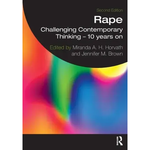 Rape: Challenging Contemporary Thinking - 10 Years on