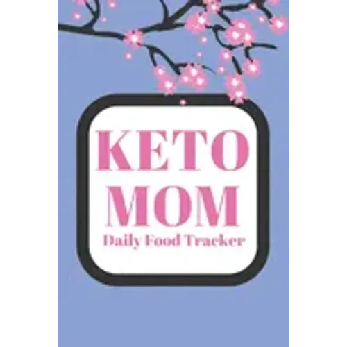 Keto Mom: Daily Food Tracker