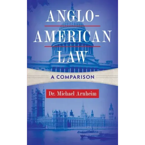 Anglo-American Law: A Comparison