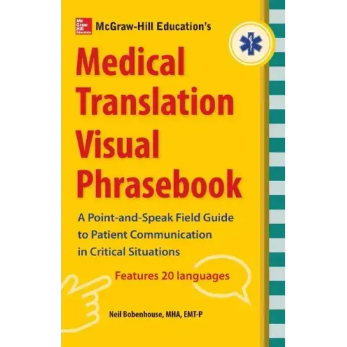 McGraw-Hill's Medical Translation Visual Phrasebook PB