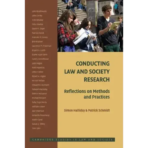 Conducting Law and Society Research: Reflections on Methods and Practice