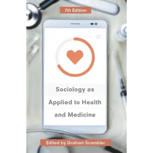 Sociology as Applied to Health and Medicine