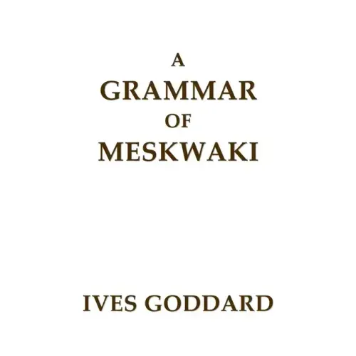 A Grammar of Meskwaki