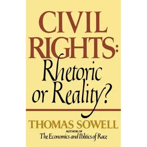 Civil Rights: Rhetoric or Reality? - Paperback