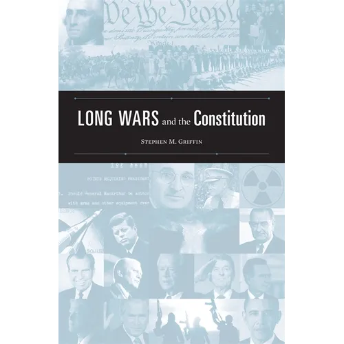 Long Wars and the Constitution