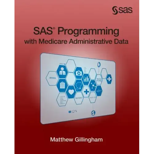 SAS Programming with Medicare Administrative Data