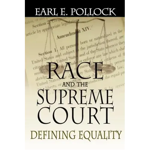 Race and the Supreme Court: Defining Equality
