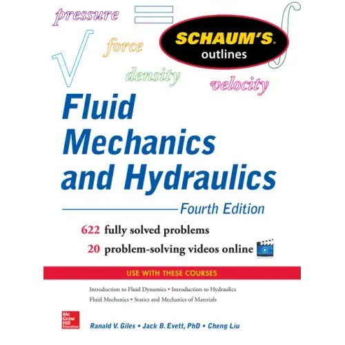 Schaum's Outline of Fluid Mechanics and Hydraulics, 4th Edition