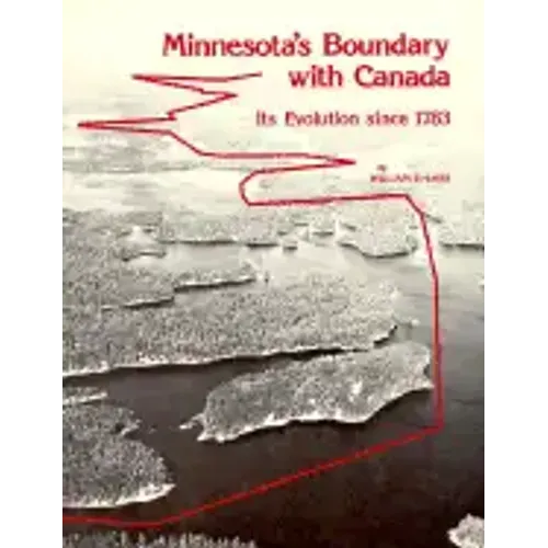 Minnesota's Boundary with Canada