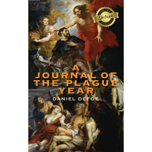 A Journal of the Plague Year (Deluxe Library Edition)