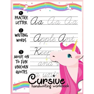 Cursive handwriting workbook: Unicorn Cursive Writing Practice Book Homework For Girl Kids Beginners How to Write Cursive Alfhabet Step By Step And - Paperback