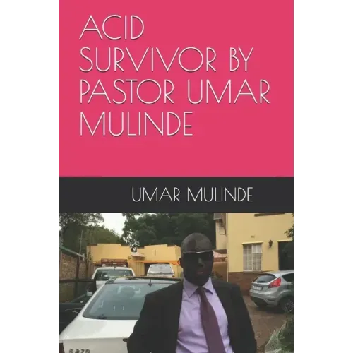 Acid Survivor by Pastor Umar Mulinde