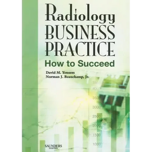 Radiology Business Practice: How to Succeed - Paperback