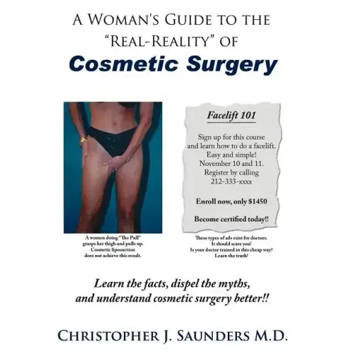 A Woman's Guide to the "Real-Reality" of Cosmetic Surgery