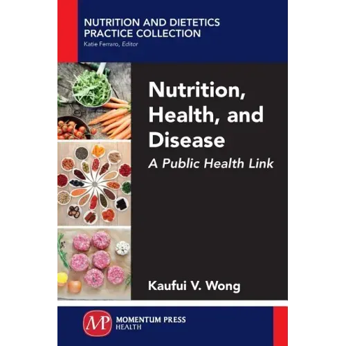 Nutrition, Health, and Disease: A Public Health Link