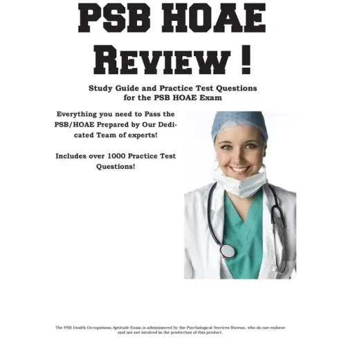 PSB HOAE Review!: Complete Health Occupations Aptitude Test Study Guide and Practice Test Questions