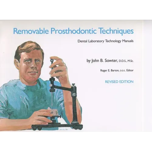 Removable Prosthodontic Techniques